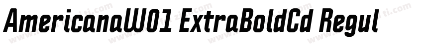 AmericanaW01 ExtraBoldCd Regular字体转换